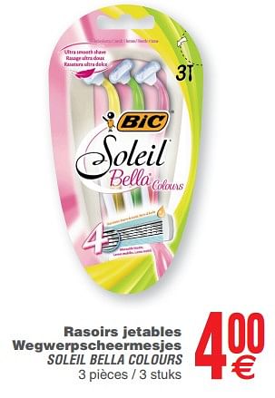 Promoties Rasoirs jetables wegwerpscheermesjes soleil bella colours - BIC - Geldig van 12/06/2018 tot 18/06/2018 bij Cora