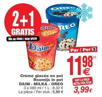 Promotions Crème glacée en pot roomijs in pot daim - milka - oreo - Milka - Valide de 12/06/2018 à 18/06/2018 chez Cora