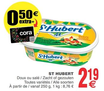 Promoties St hubert doux ou salé - zacht of gezouten - St. Hubert - Geldig van 12/06/2018 tot 18/06/2018 bij Cora