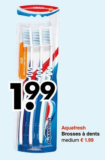 Promotions Aquafresh brosses à dents medium - Aquafresh - Valide de 11/06/2018 à 23/06/2018 chez Wibra
