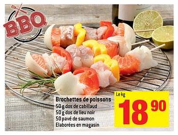 Promotions Brochettes de poissons - Produit maison - Match - Valide de 13/06/2018 à 19/06/2018 chez Match