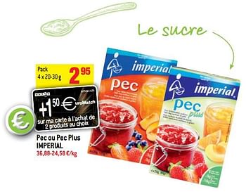 Promoties Pec ou pec plus imperial - Imperial Desserts - Geldig van 13/06/2018 tot 19/06/2018 bij Match