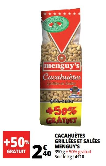 Promotions Cacahuètes grillées et salées menguy`s - Menguy's - Valide de 13/06/2018 à 19/06/2018 chez Auchan Ronq