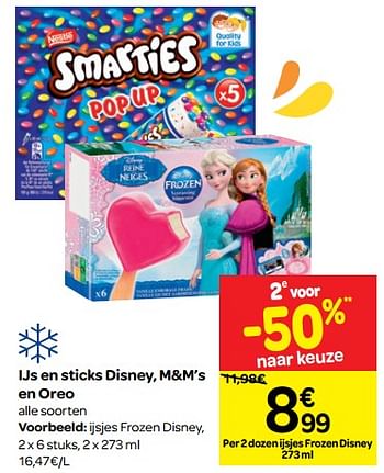 Promoties Ijs en sticks disney, m+m`s en oreo - Disney  Frozen - Geldig van 13/06/2018 tot 25/06/2018 bij Carrefour