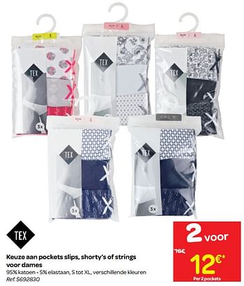 Promoties Keuze aan pockets slips, shorty`s of strings voor dames - Tex - Geldig van 13/06/2018 tot 25/06/2018 bij Carrefour