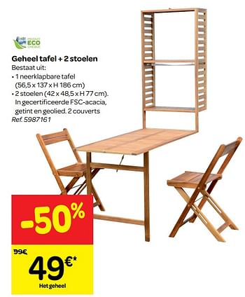 Promoties Geheel tafel + 2 stoelen - Huismerk - Carrefour  - Geldig van 13/06/2018 tot 25/06/2018 bij Carrefour