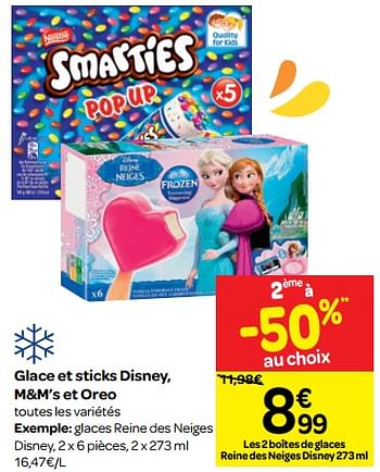 Promotions Glace et sticks disney, m+m`s et oreo - Disney  Frozen - Valide de 13/06/2018 à 25/06/2018 chez Carrefour