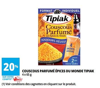 Promotions Couscous parfumé épices du monde tipiak - Tipiak - Valide de 13/06/2018 à 26/06/2018 chez Auchan Ronq