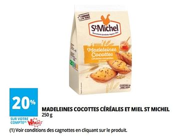 Promotions Madeleines cocottes céréales et miel st michel - St Michel - Valide de 13/06/2018 à 26/06/2018 chez Auchan Ronq