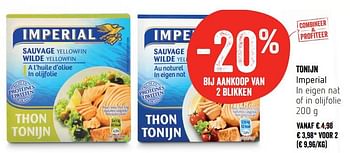 Promotions Tonijn imperial in eigen nat of in olijfolie - Imperial - Valide de 14/06/2018 à 20/06/2018 chez Delhaize