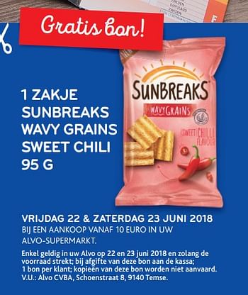 Promoties Gratis bon 1 zakje sunbreaks wavy grains sweet chili - Sunbreaks - Geldig van 22/06/2018 tot 23/06/2018 bij Alvo