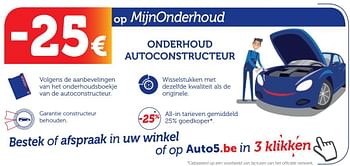 Promoties -25€ op mijnonderhoud - Huismerk - Auto 5  - Geldig van 18/06/2018 tot 17/07/2018 bij Auto 5