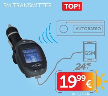 Promoties Fm transmitter - Huismerk - Auto 5  - Geldig van 18/06/2018 tot 17/07/2018 bij Auto 5