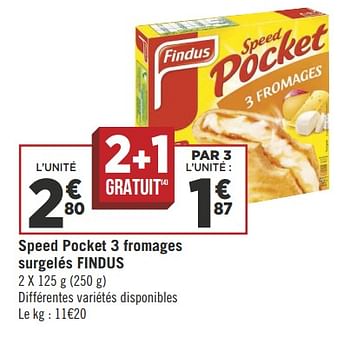 Promoties Speed pocket 3 fromages surgelés findus - Findus - Geldig van 12/06/2018 tot 24/06/2018 bij Géant Casino