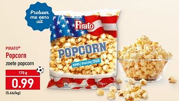 Promoties Pirato popcorn zoete popcorn - Pirato - Geldig van 18/06/2018 tot 23/06/2018 bij Aldi