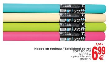 Promoties Nappe en rouleau -tafelkleed op rol soft touch - Soft Touch - Geldig van 19/06/2018 tot 02/07/2018 bij Cora