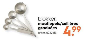 Promotions Cuillères graduées - Produit maison - Blokker - Valide de 13/06/2018 à 22/06/2018 chez Blokker
