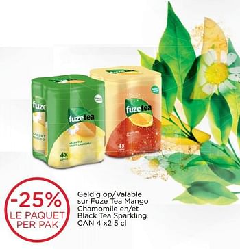 Promotions - 25% le paquet per pak geldig op sur fuze tea mango chamomile en black tea sparkling - FuzeTea - Valide de 20/06/2018 à 03/07/2018 chez Alvo