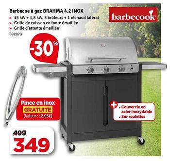 opvoeder Azijn Schaken Barbecook Barbecue à gaz brahma 4.2 inox - Promotie bij Mr. Bricolage