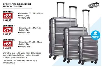 Promotions Trolley pasadena spinner american tourister spinner 77 - American Tourister - Valide de 14/06/2018 à 29/06/2018 chez A.S.Adventure