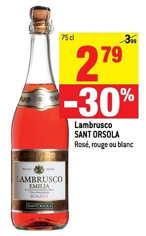 Promotions Lambrusco sant orsola rosé, rouge ou blanc - Vins rosé - Valide de 20/06/2018 à 10/07/2018 chez Match