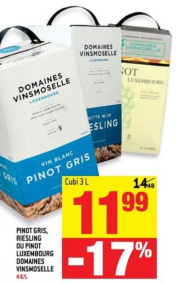 Promotions Pinot gris, riesling ou pinot luxembourg domaines vinsmoselle - Vins blancs - Valide de 20/06/2018 à 10/07/2018 chez Match