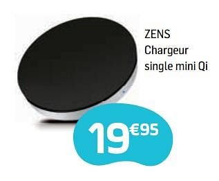 Promotions Zens chargeur single mini qi - Zens - Valide de 14/06/2018 à 03/07/2018 chez Base
