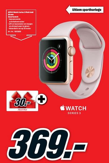 Promotions Apple watch series 3 pink gold 38 mm smartwatch - Apple - Valide de 18/06/2018 à 24/06/2018 chez Media Markt