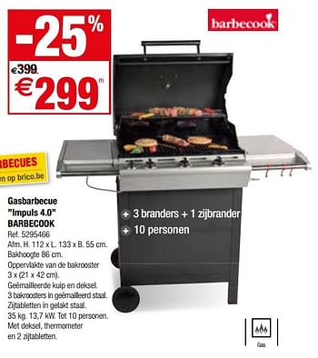 Promoties Gasbarbecue impuls 4.0 barbecook - Barbecook - Geldig van 27/06/2018 tot 09/07/2018 bij Brico