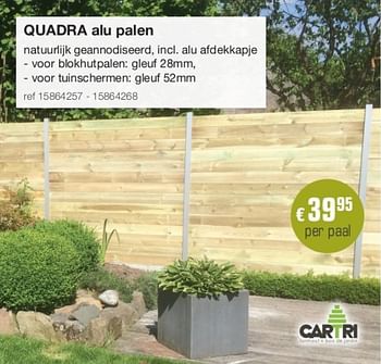 Promoties Quadra alu palen - Cartri - Geldig van 28/05/2018 tot 30/06/2018 bij Europoint