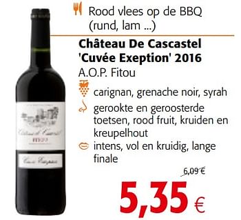 Promoties Château de cascastel `cuvée exeption` 2016 - Rode wijnen - Geldig van 20/06/2018 tot 03/07/2018 bij Colruyt