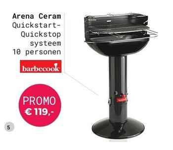 Promoties Barbecook arena ceram quickstart- quickstop - Barbecook - Geldig van 02/06/2018 tot 31/08/2018 bij Europoint