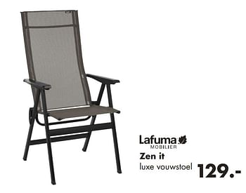 Promoties Zen it luxe vouwstoel - Lafuma - Geldig van 04/06/2018 tot 31/08/2018 bij Europoint