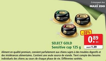 Promotions Select gold sensitive cup - Select Gold - Valide de 26/06/2018 à 03/07/2018 chez Maxi Zoo