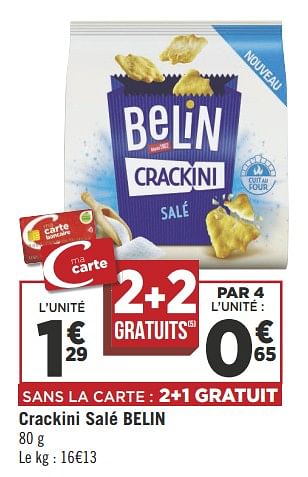 Promotions Crackini salé belin - Belin - Valide de 19/06/2018 à 01/07/2018 chez Géant Casino