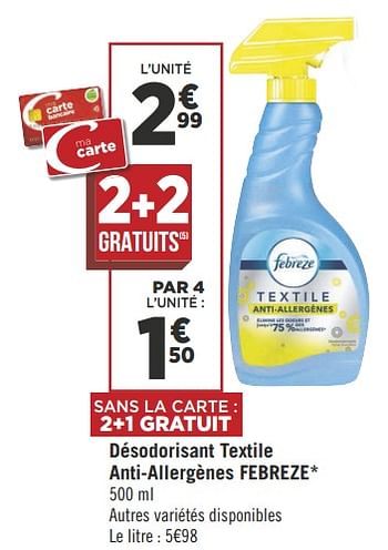 Promotions Désodorisant textile anti-allergènes febreze - Febreze - Valide de 19/06/2018 à 01/07/2018 chez Géant Casino