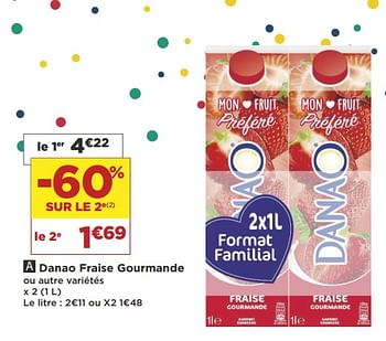 Promotions Danao fraise gourmande - DANAO - Valide de 19/06/2018 à 01/07/2018 chez Super Casino