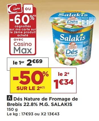 Promotions Dés nature de fromage de brebis 22.8% mg salakis - Salakis - Valide de 19/06/2018 à 01/07/2018 chez Super Casino