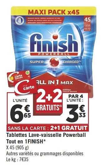 Promoties Tablettes lave-vaisselle powerball tout en1 finish - Finish - Geldig van 19/06/2018 tot 01/07/2018 bij Géant Casino