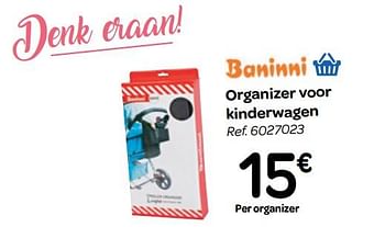 Promotions Organizer voor kinderwagen - Baninni - Valide de 20/06/2018 à 02/07/2018 chez Carrefour