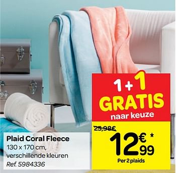 Promoties Plaid coral fleece - Huismerk - Carrefour  - Geldig van 20/06/2018 tot 02/07/2018 bij Carrefour