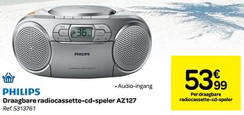 Promoties Philips draagbare radiocassette-cd speler az127 - Philips - Geldig van 20/06/2018 tot 02/07/2018 bij Carrefour