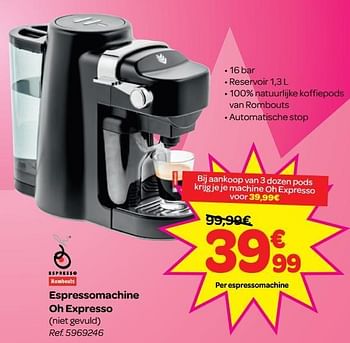 Promoties Rombouts espressomachine oh expresso - Rombouts - Geldig van 20/06/2018 tot 23/06/2018 bij Carrefour