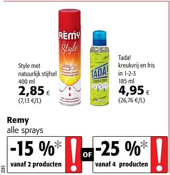 Promoties Remy alle sprays - Remy - Geldig van 20/06/2018 tot 03/07/2018 bij Colruyt