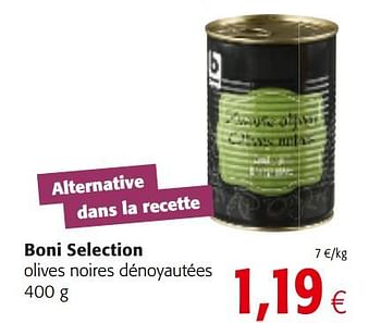 Promotions Boni selection olives noires dénoyautées - Boni - Valide de 20/06/2018 à 03/07/2018 chez Colruyt