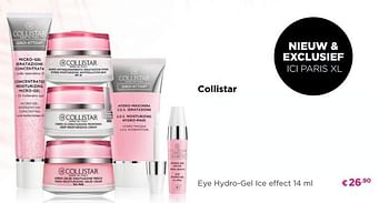Promoties Eye hydro-gel ice effect - Collistar - Geldig van 11/06/2018 tot 29/06/2018 bij ICI PARIS XL