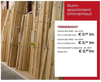 Promoties Timmerhout grenen brut rnd - Huismerk - Woodtex - Geldig van 23/06/2018 tot 01/08/2018 bij Woodtex