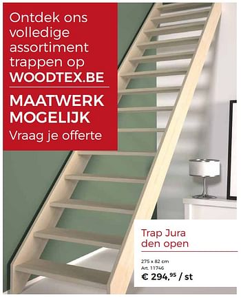 Promoties Trap jura den open - Huismerk - Woodtex - Geldig van 23/06/2018 tot 01/08/2018 bij Woodtex