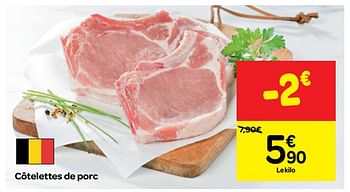 Promotions Côtelettes de porc - Produit maison - Carrefour  - Valide de 20/06/2018 à 25/06/2018 chez Carrefour