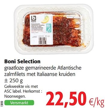 Promoties Boni selection graatloze gemarineerde atlantische zalmfilets met italiaanse kruiden - Boni - Geldig van 20/06/2018 tot 03/07/2018 bij Colruyt